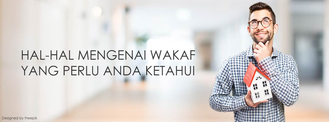 HAL-HAL-MENGENAI-WAKAF-YANG-PERLU-ANDA-KETAHUI HAL-HAL-MENGENAI-WAKAF-YANG-PERLU-ANDA-KETAHUI